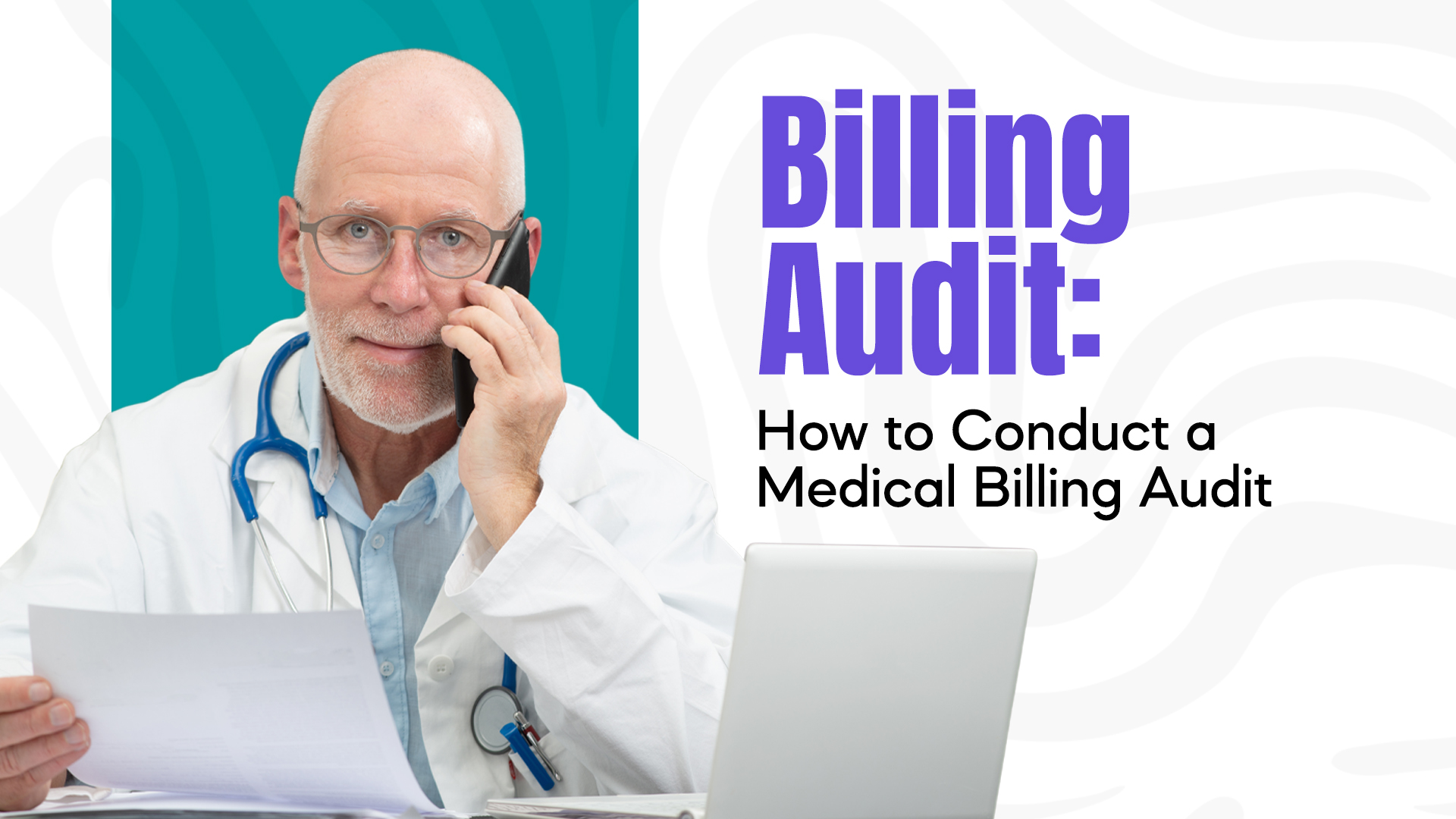How to Conduct a Medical Billing Audit