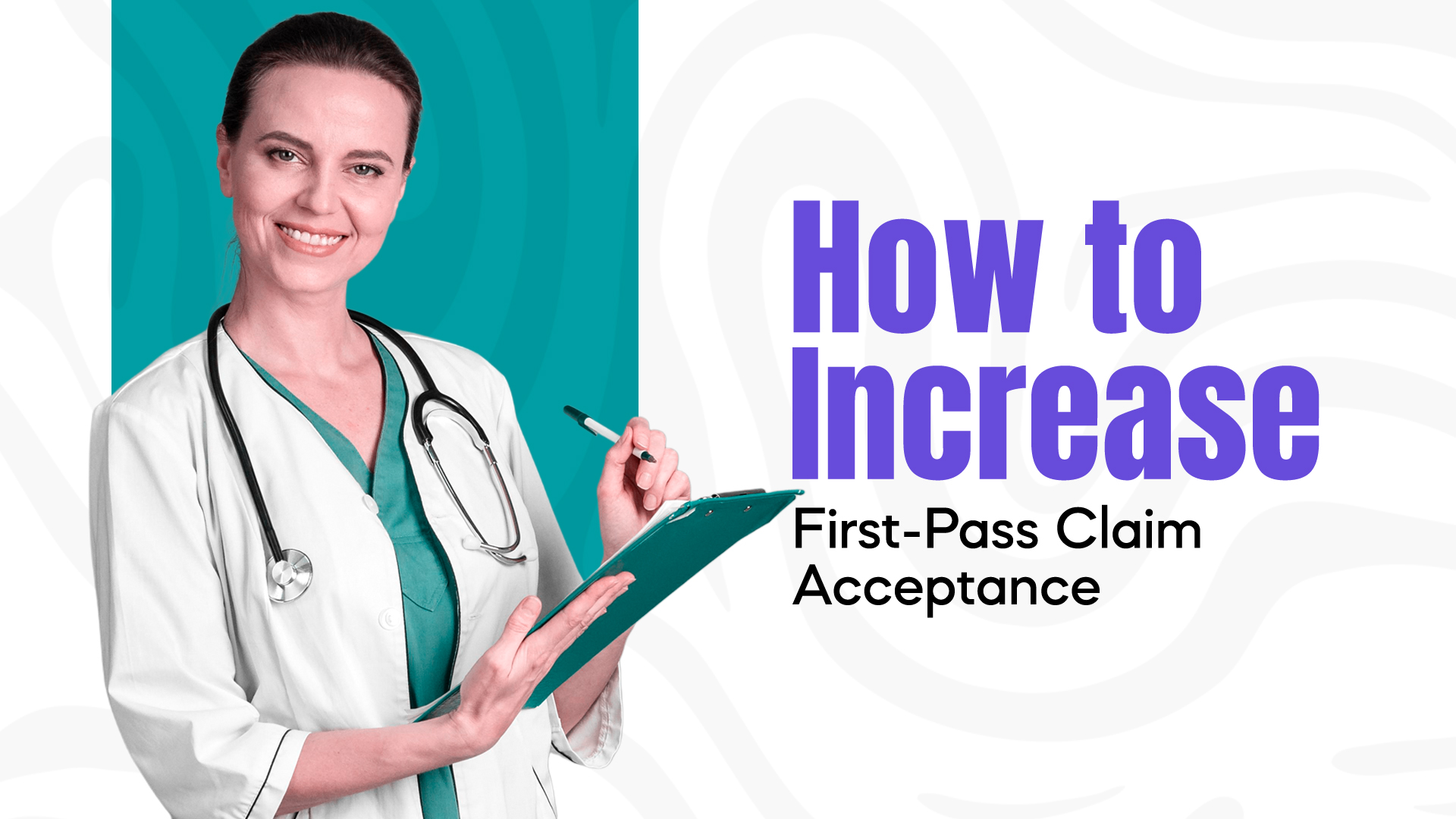 How to Increase First-Pass Claim Acceptance