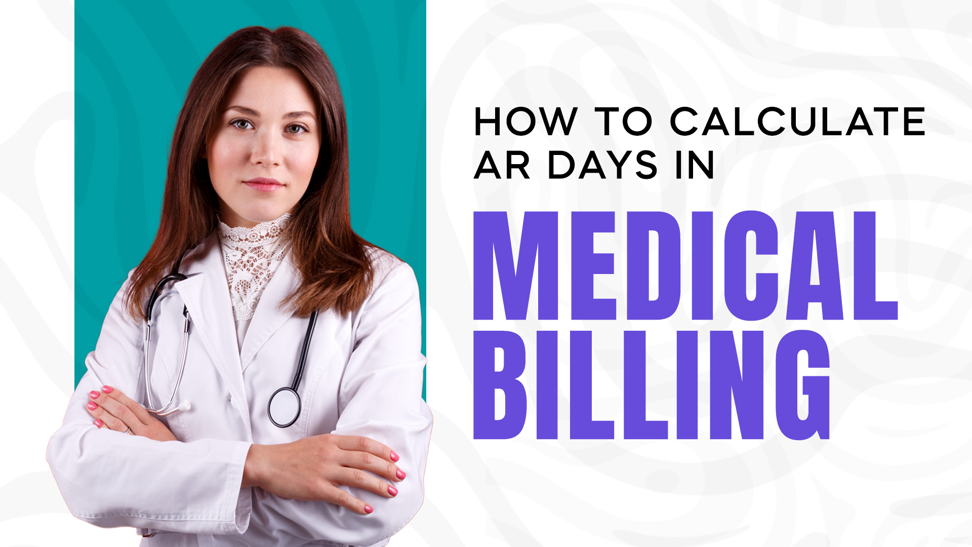 How to Calculate AR Days in Medical Billing – Step-by-Step Guide